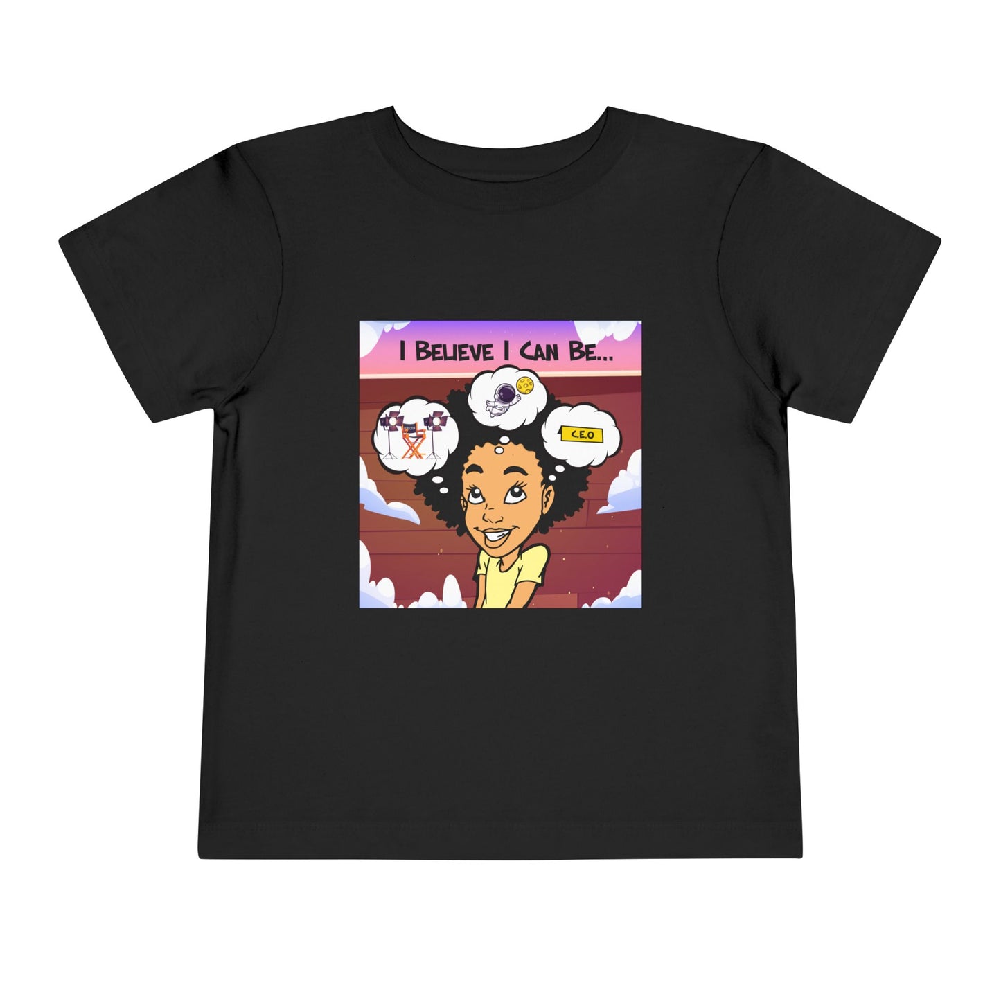 "I Believe I Can Be..." w/ Picture T-Shirt - Toddler