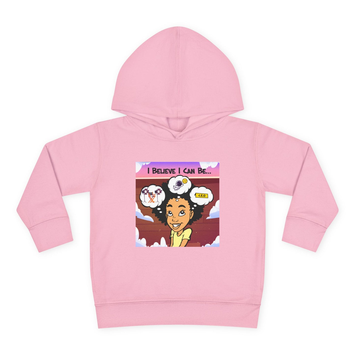 "I Believe I Can Be..." w/Picture Hoodie-Toddler