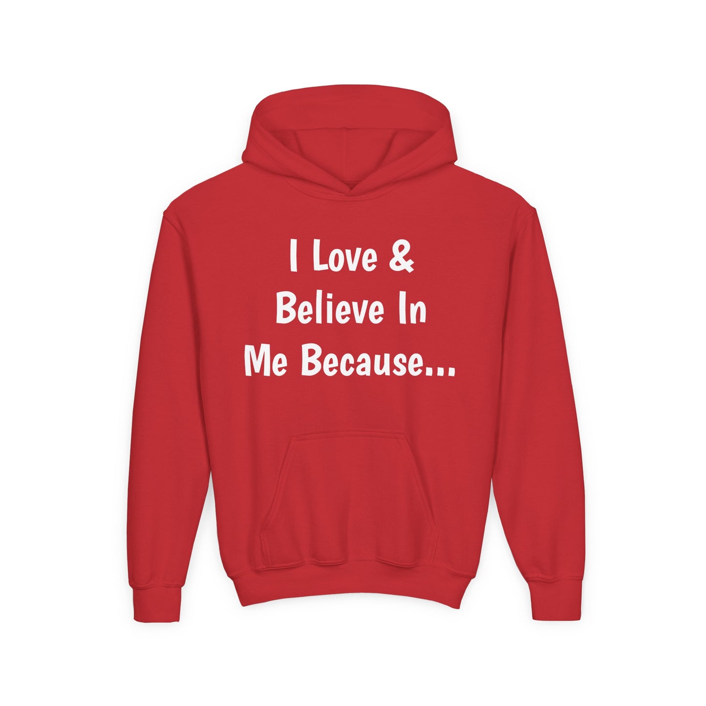 "I Love And Believe In Me Because..." Words Only-Youth