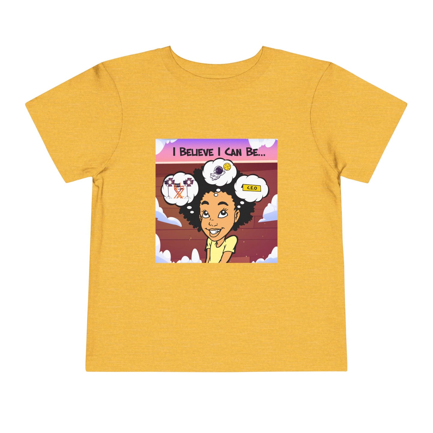 "I Believe I Can Be..." w/ Picture T-Shirt - Toddler