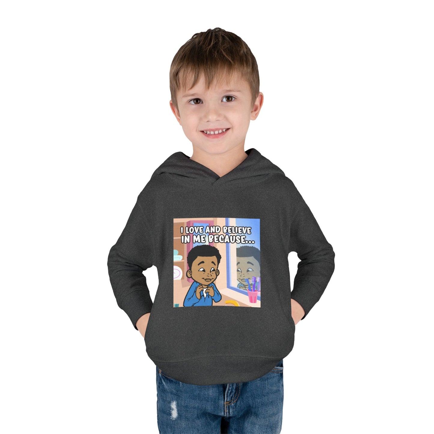 I LOVE AND BELIEVE IN ME BECAUSE...HOODIE -TODDLER (PICTURE)