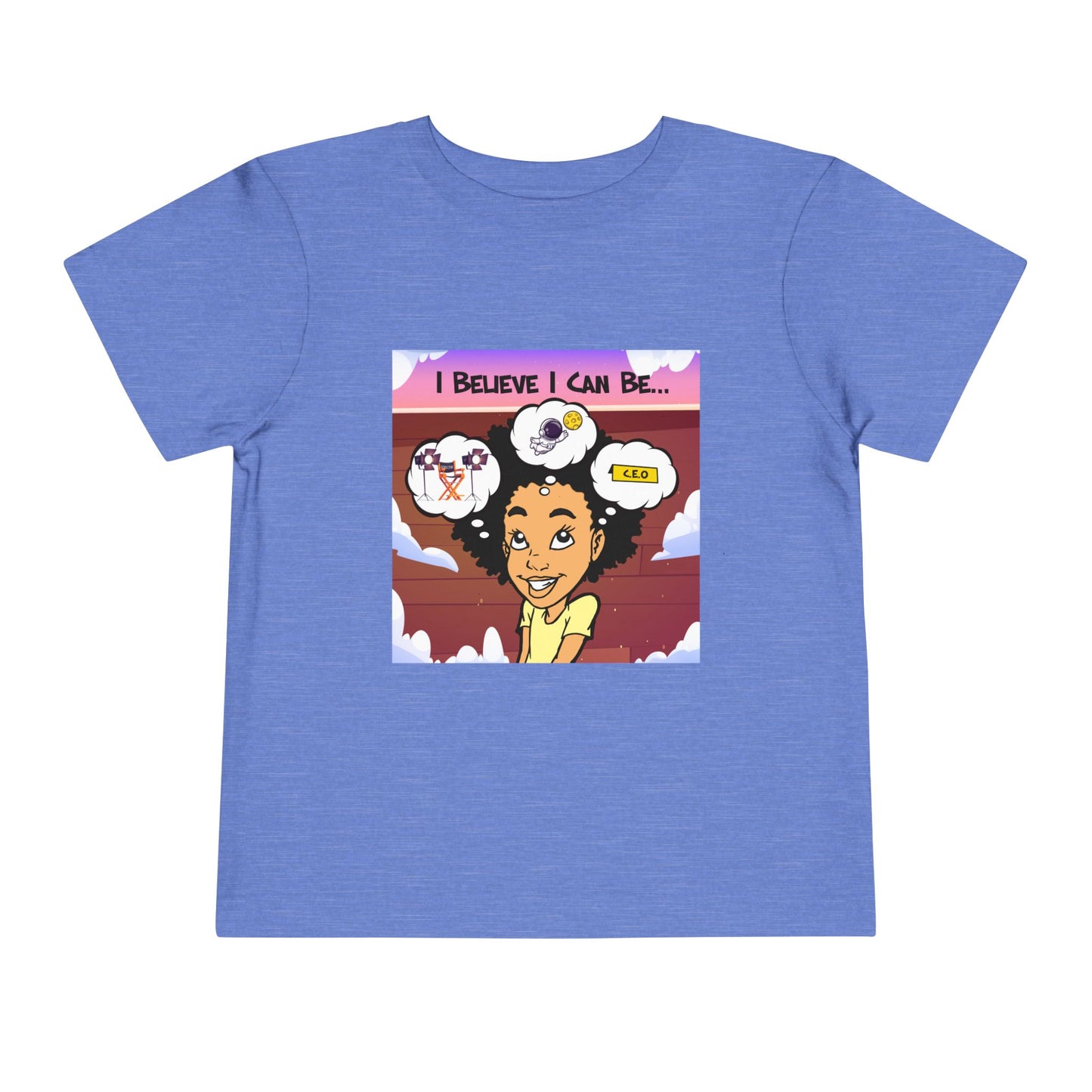 "I Believe I Can Be..." w/ Picture T-Shirt - Toddler