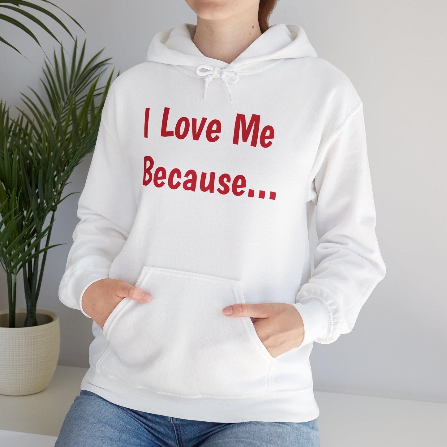 "I Love Me Because..."-Women's Hoodie