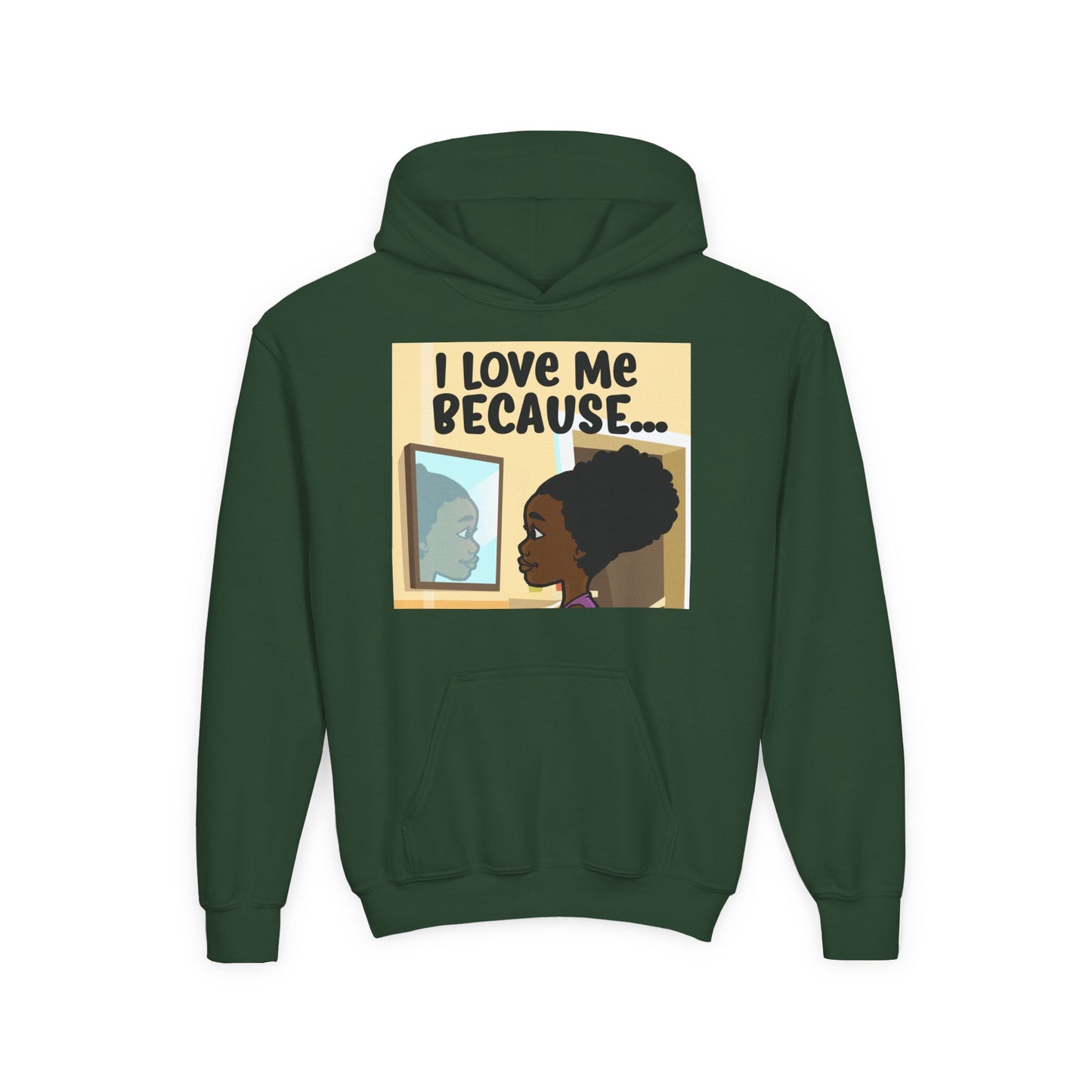 "I Love Me Because..." Girl Hoodie-Youth