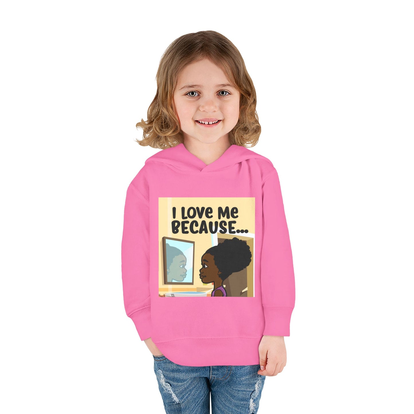 "I Love Me Because..." (Picture) Hoodie-Toddler