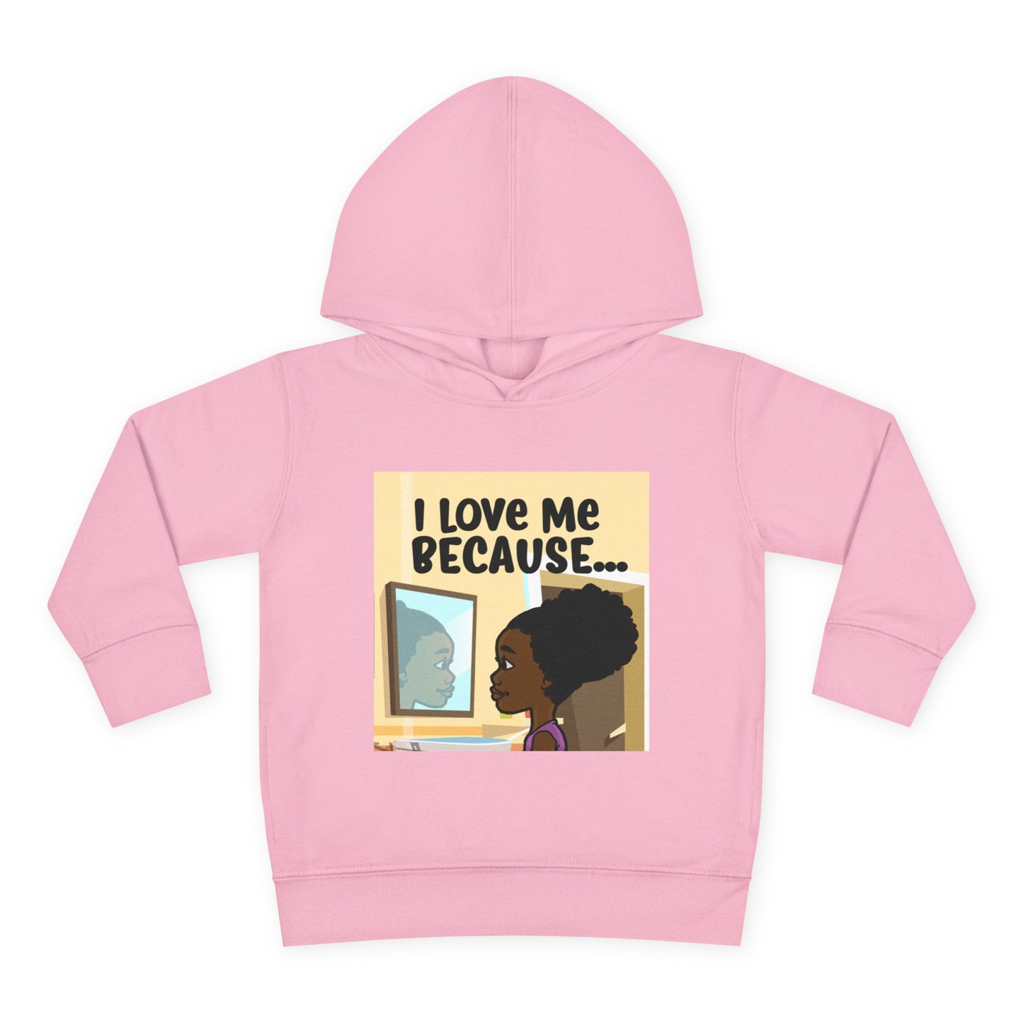 "I Love Me Because..." (Picture) Hoodie-Toddler