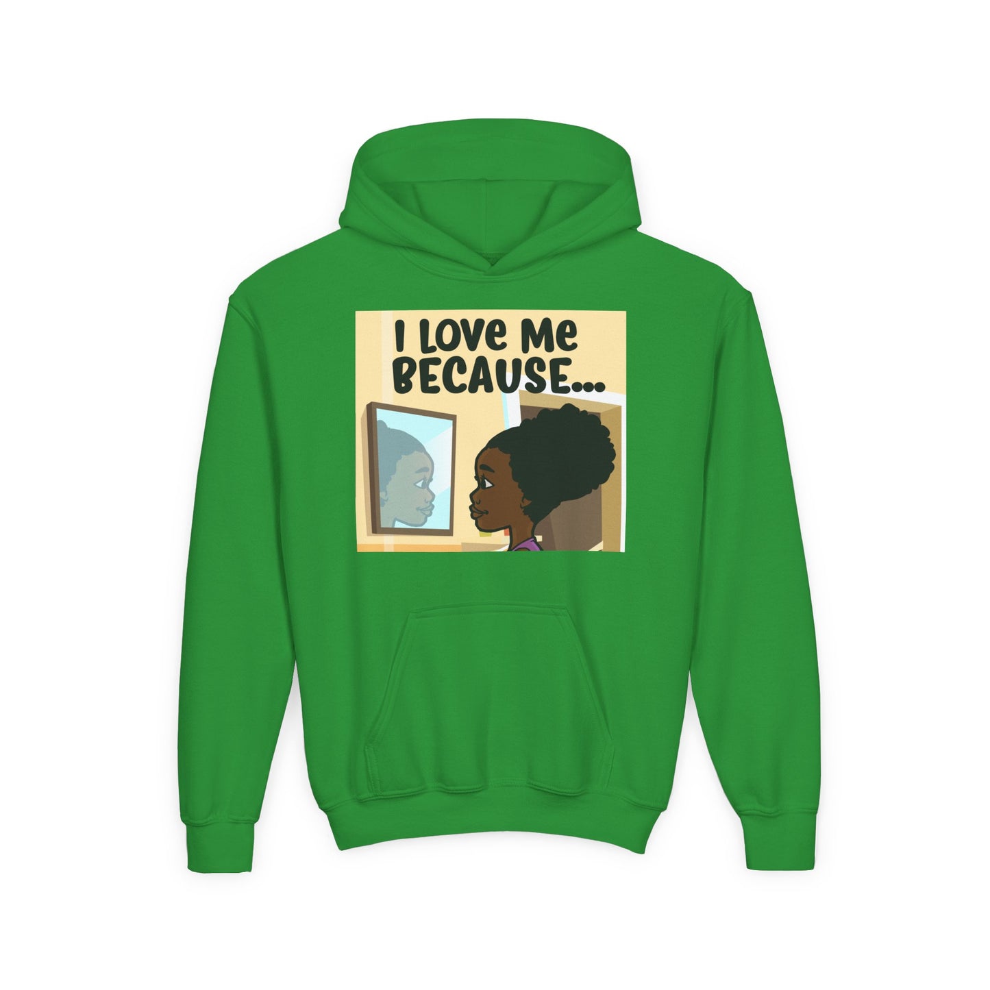 "I Love Me Because..." Girl Hoodie-Youth