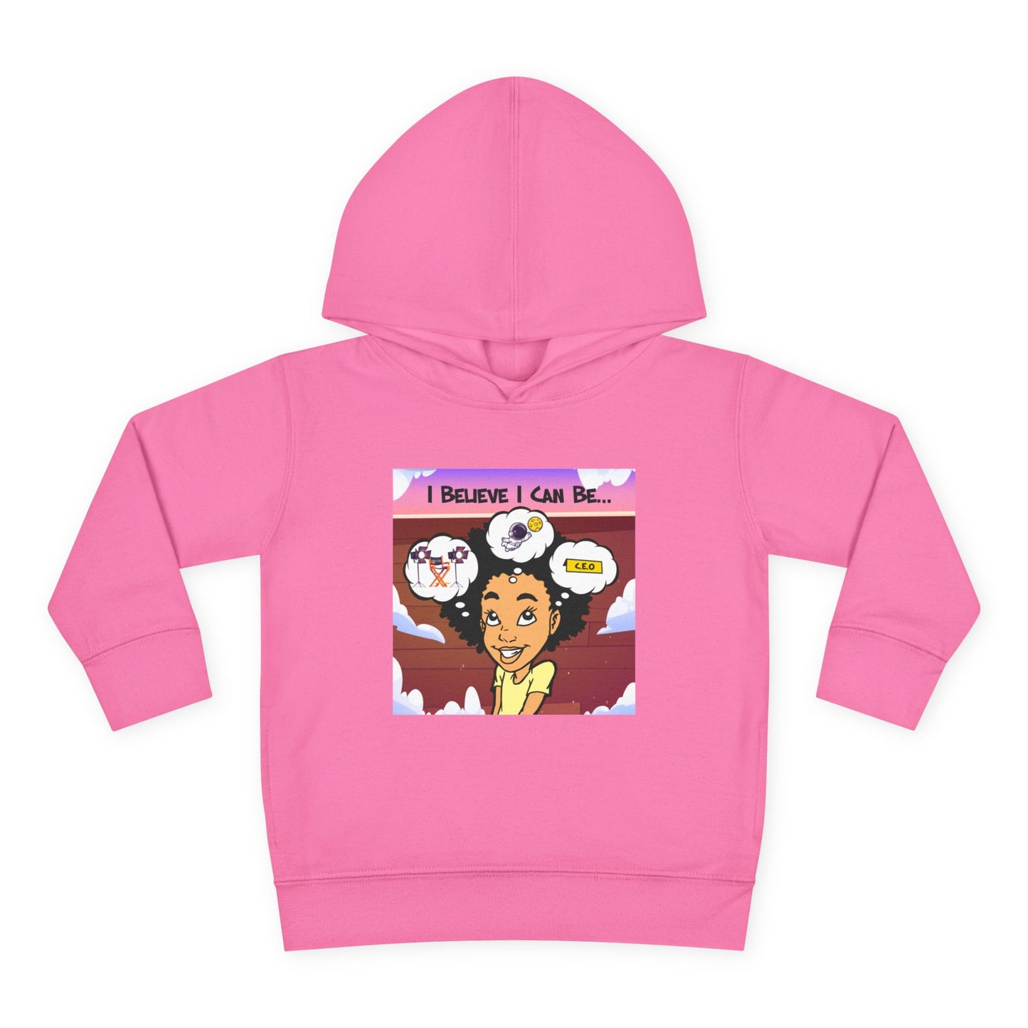 "I Believe I Can Be..." w/Picture Hoodie-Toddler