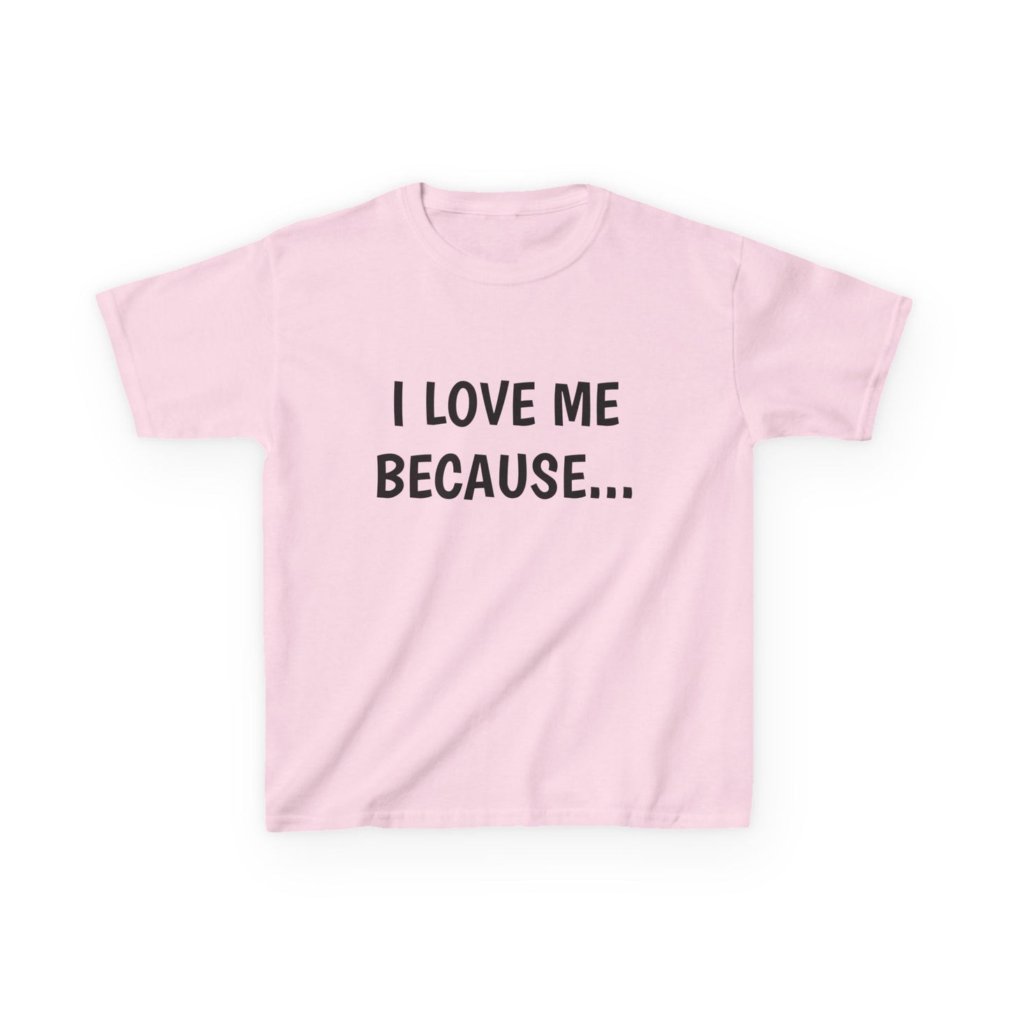 "I Love Me Because..." -Youth