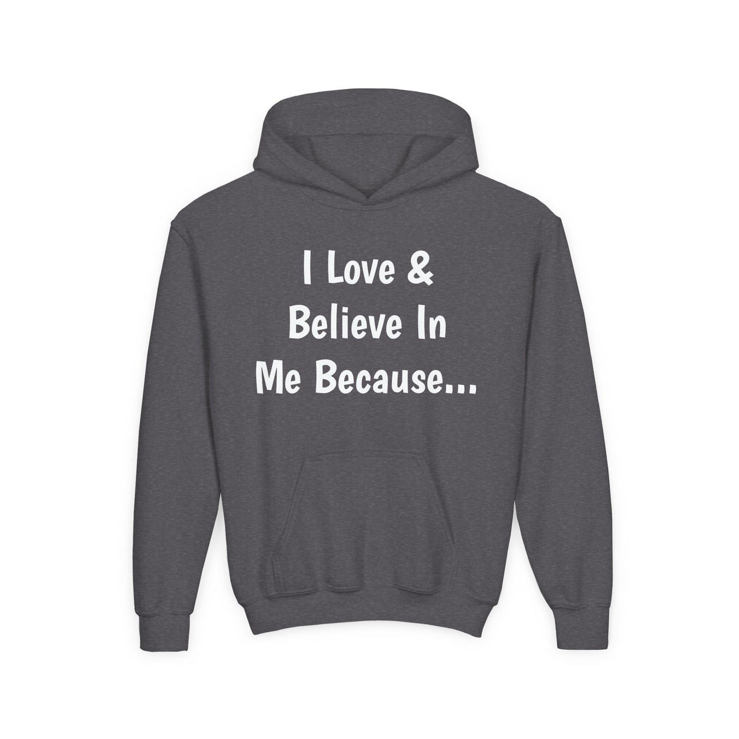 "I Love And Believe In Me Because..." Words Only-Youth