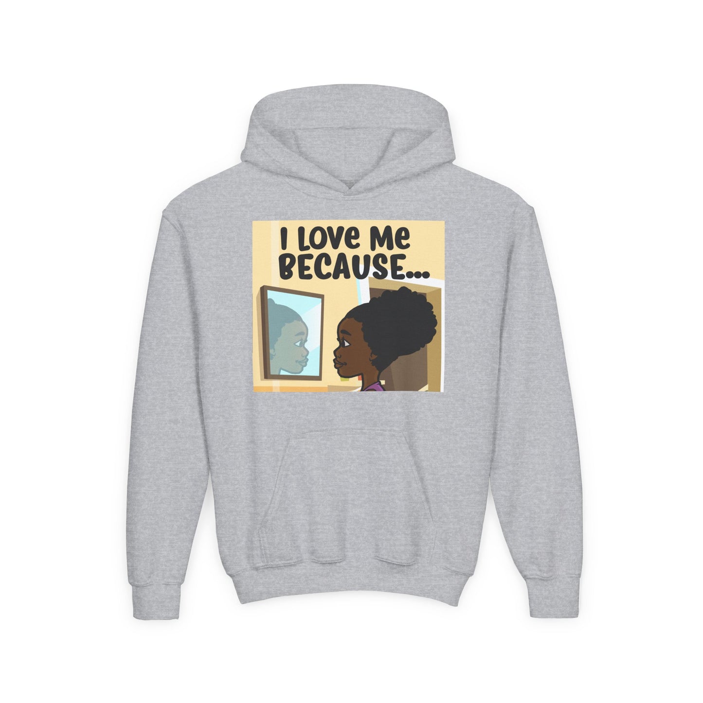 "I Love Me Because..." Girl Hoodie-Youth