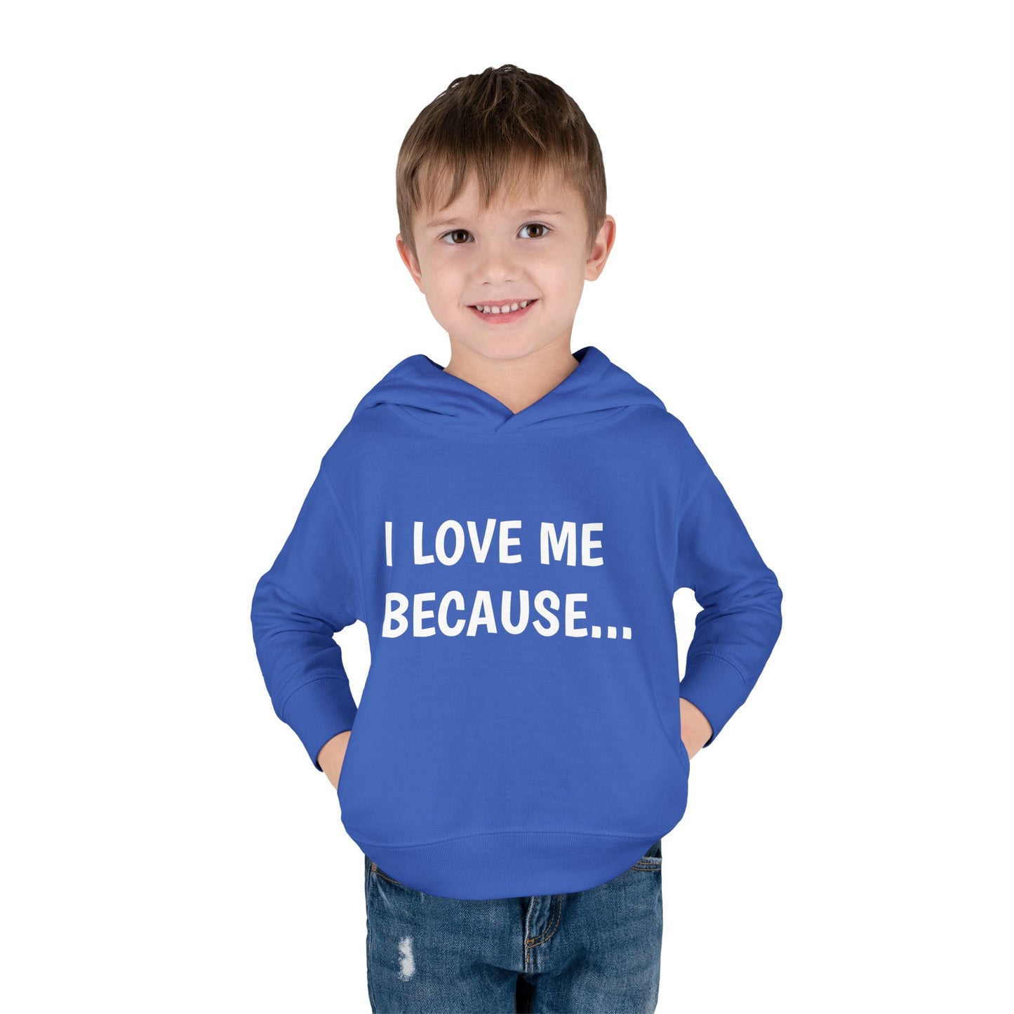 "I Love Me Because..." Hoodie-Toddler