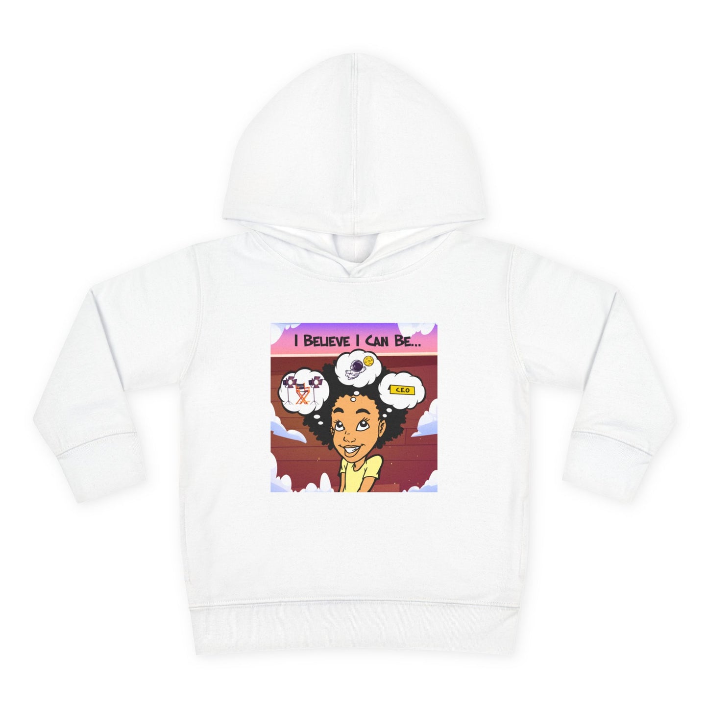 "I Believe I Can Be..." w/Picture Hoodie-Toddler