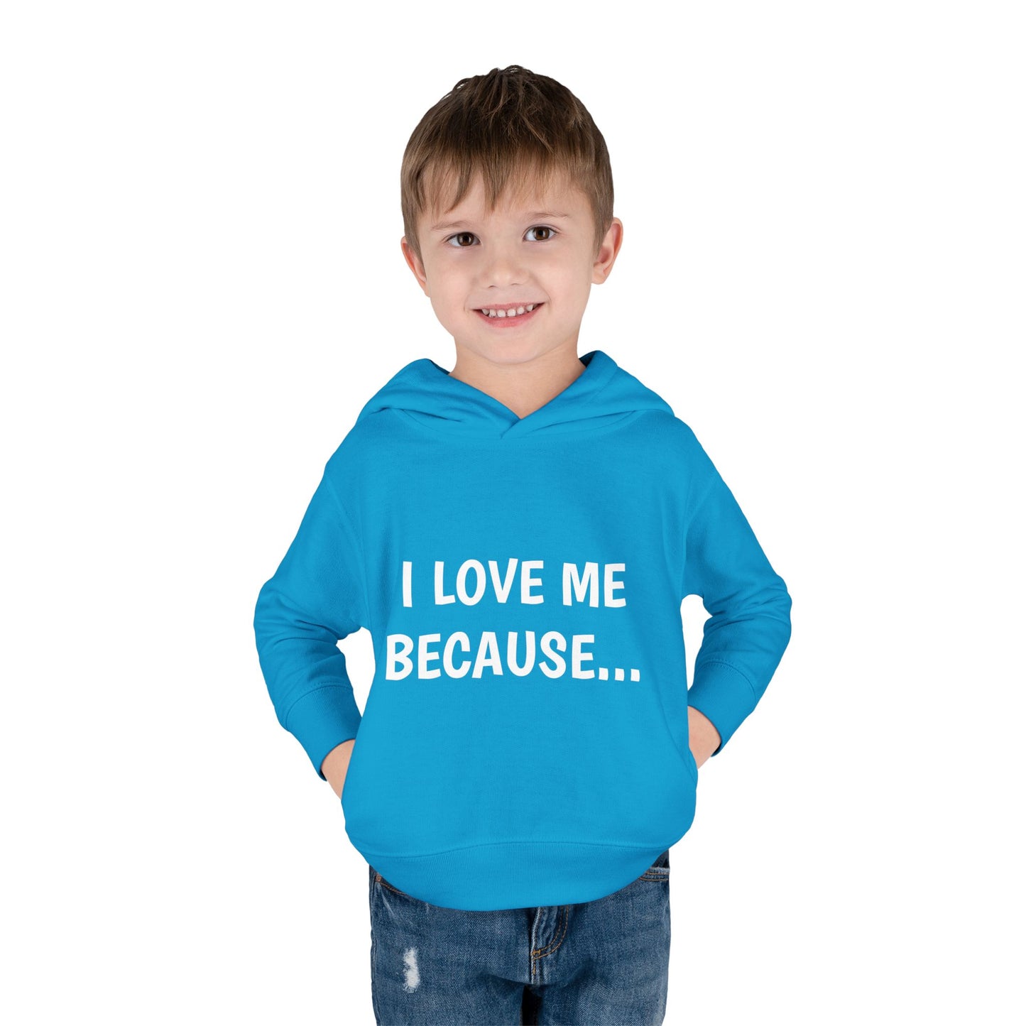 "I Love Me Because..." Hoodie-Toddler
