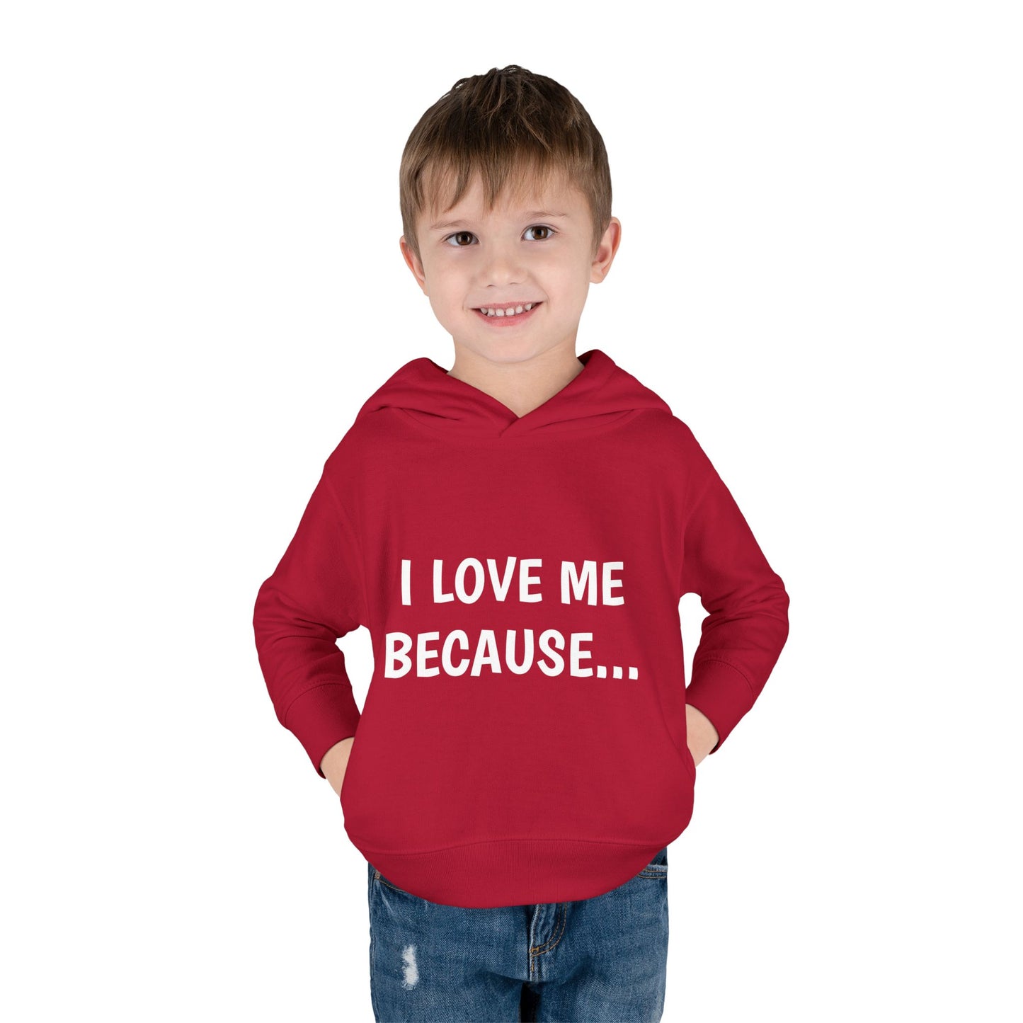 "I Love Me Because..." Hoodie-Toddler