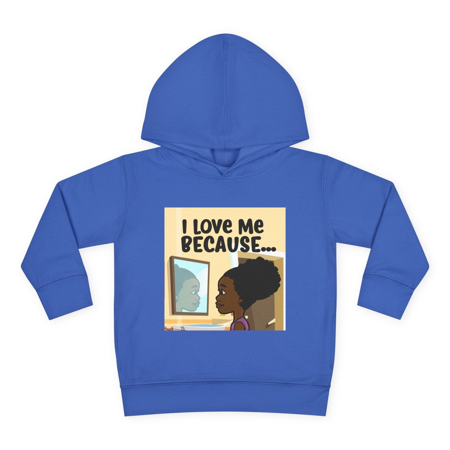 "I Love Me Because..." (Picture) Hoodie-Toddler