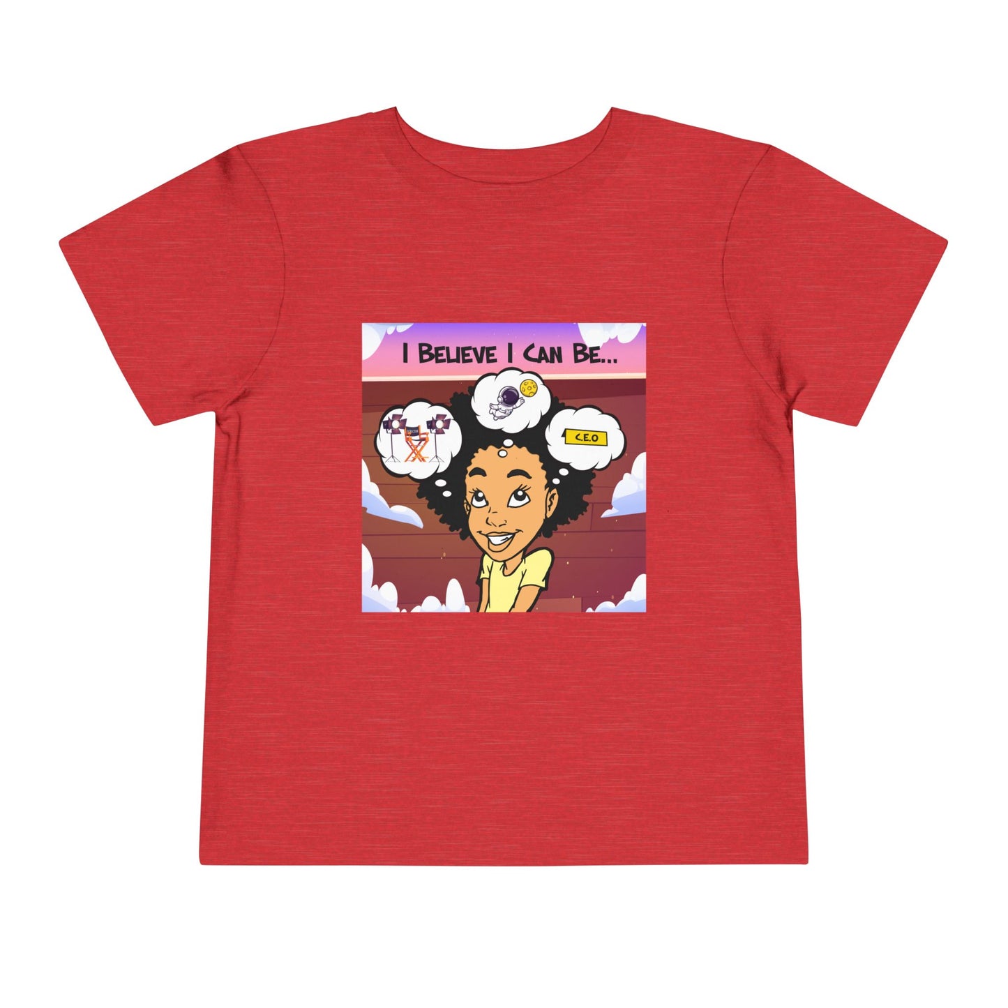 "I Believe I Can Be..." w/ Picture T-Shirt - Toddler