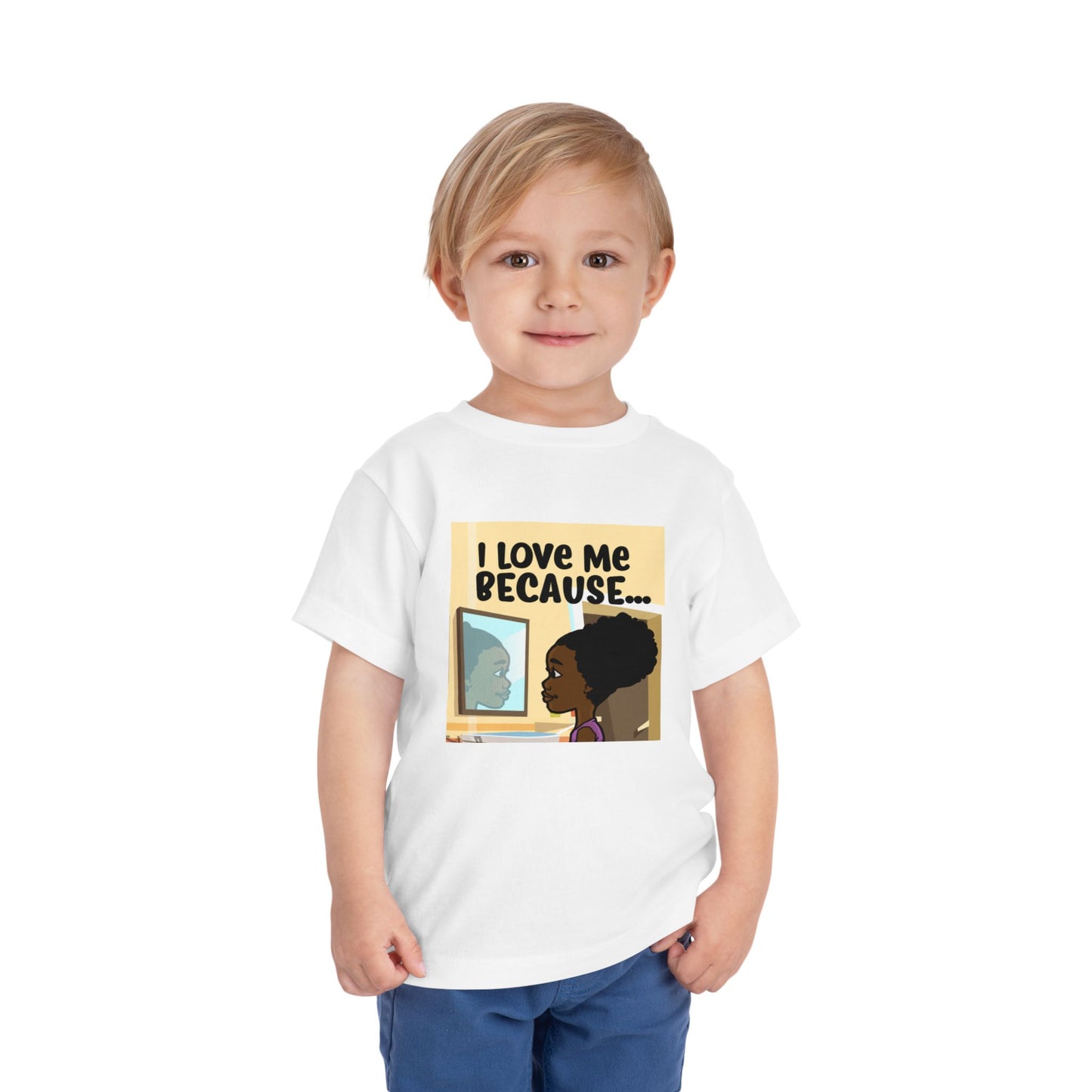 "I Love Me Because..." Toddler Short Sleeve Tee (Pic)