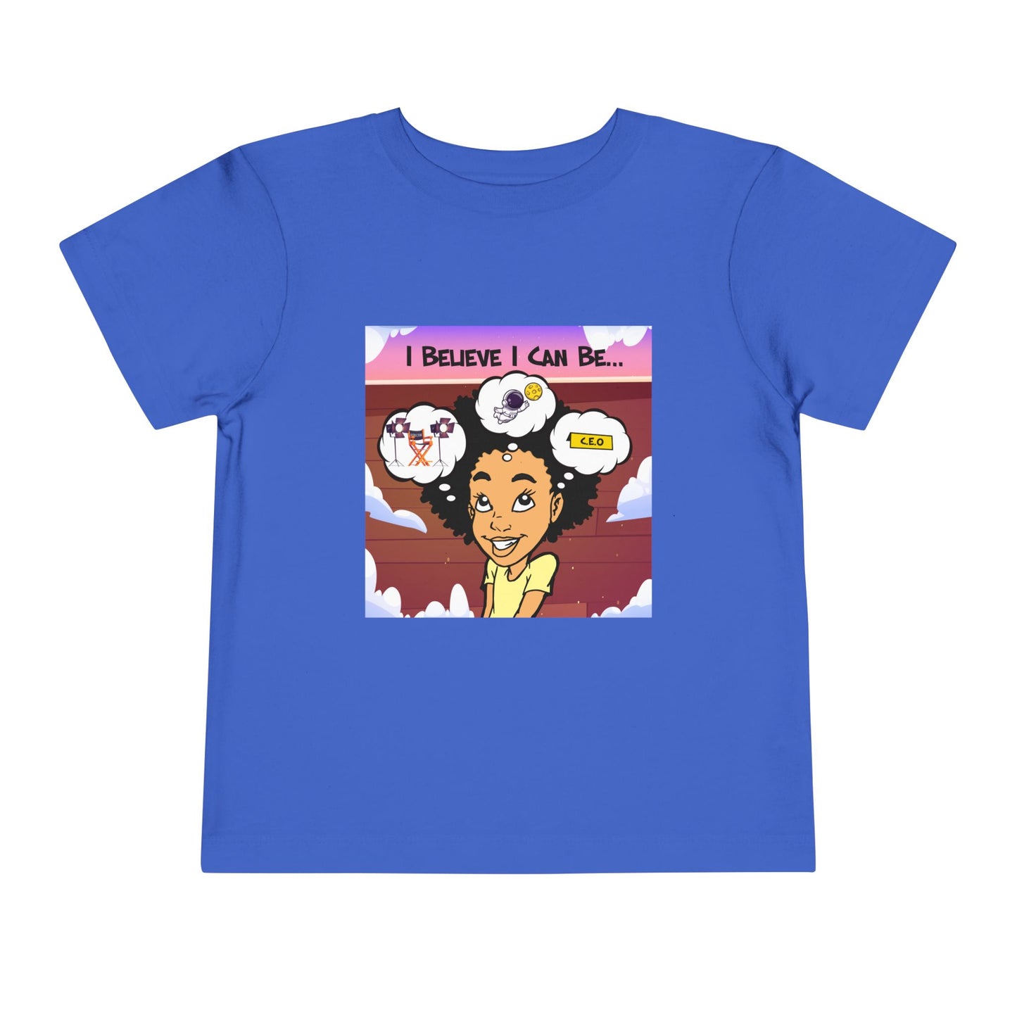 "I Believe I Can Be..." w/ Picture T-Shirt - Toddler