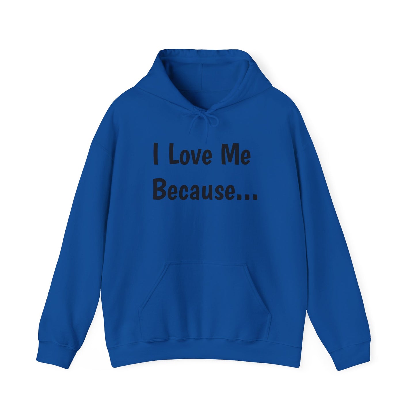 "I Love Me Because..."-Women's Hoodie