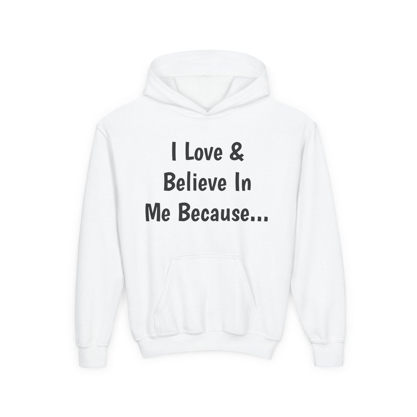 "I Love And Believe In Me Because..." Words Only-Youth