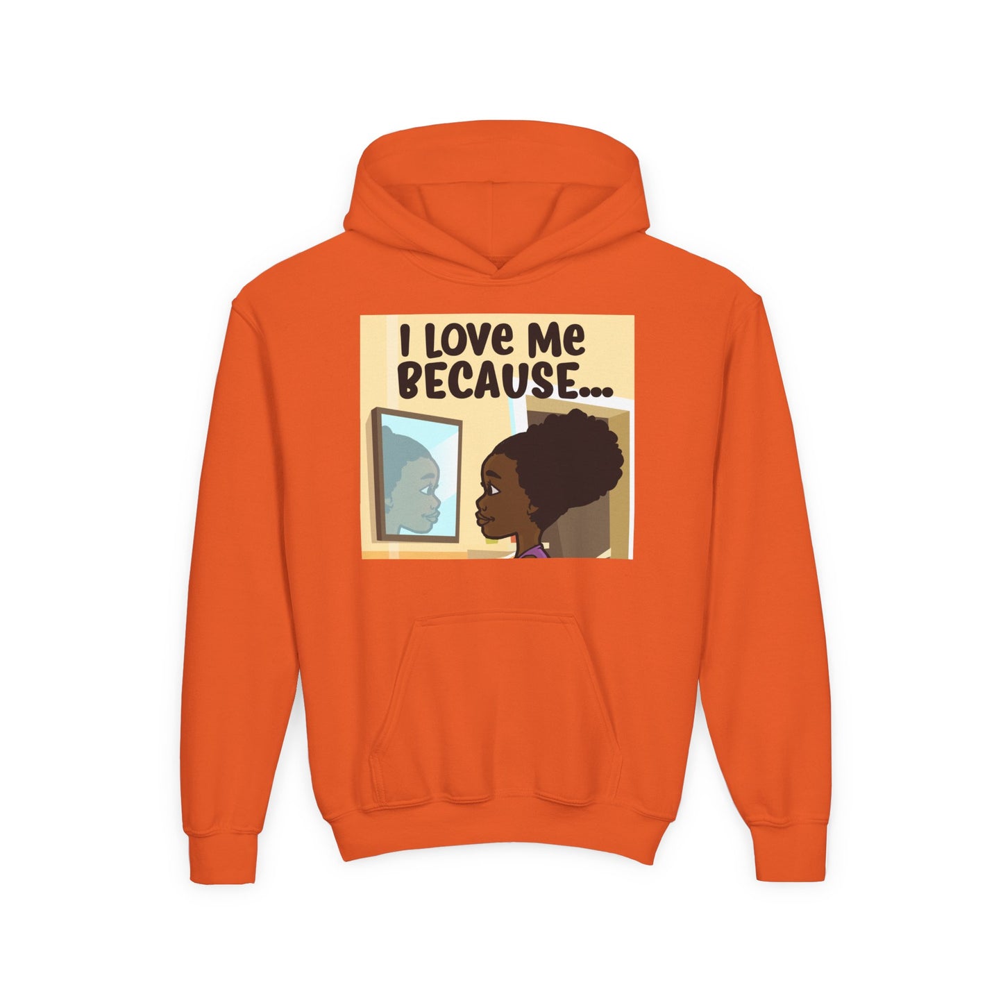 "I Love Me Because..." Girl Hoodie-Youth