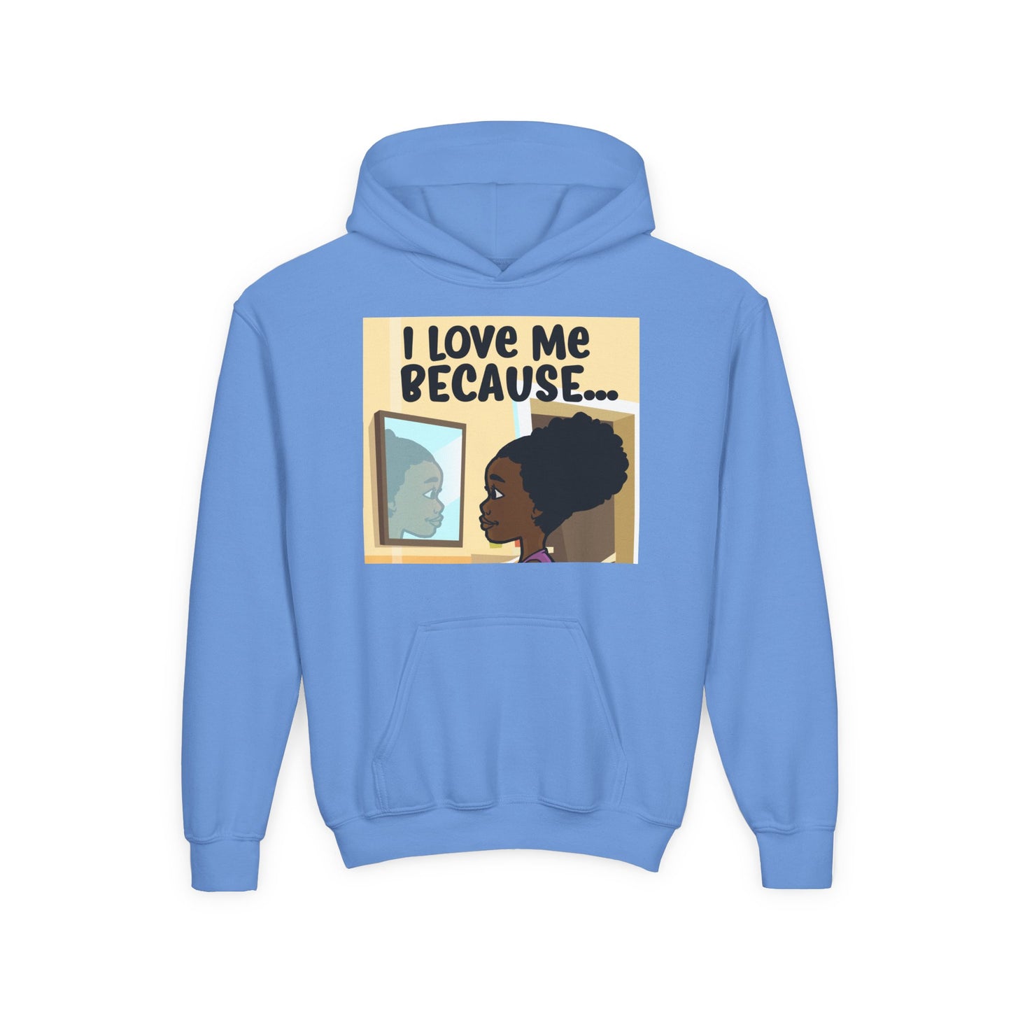 "I Love Me Because..." Girl Hoodie-Youth