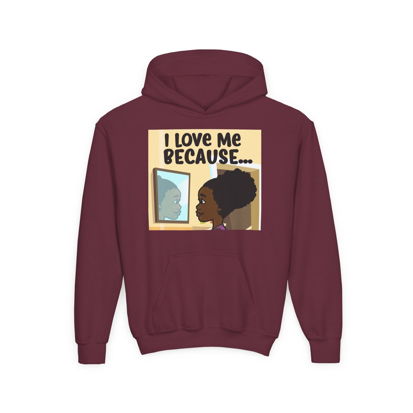 "I Love Me Because..." Girl Hoodie-Youth