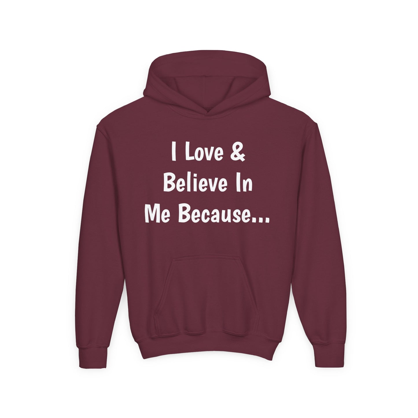"I Love And Believe In Me Because..." Words Only-Youth