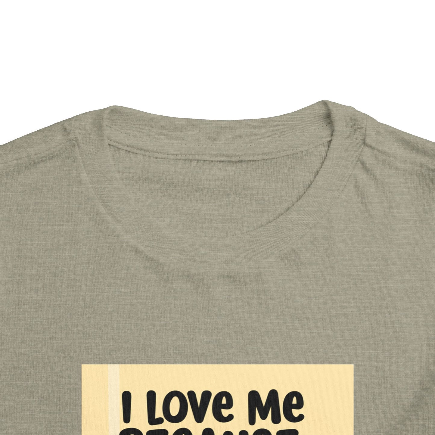 "I Love Me Because..." Toddler Short Sleeve Tee (Pic)
