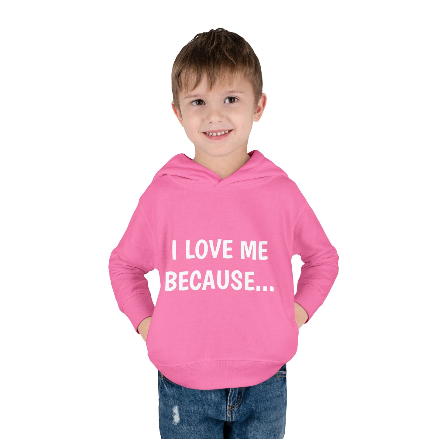 "I Love Me Because..." Hoodie-Toddler