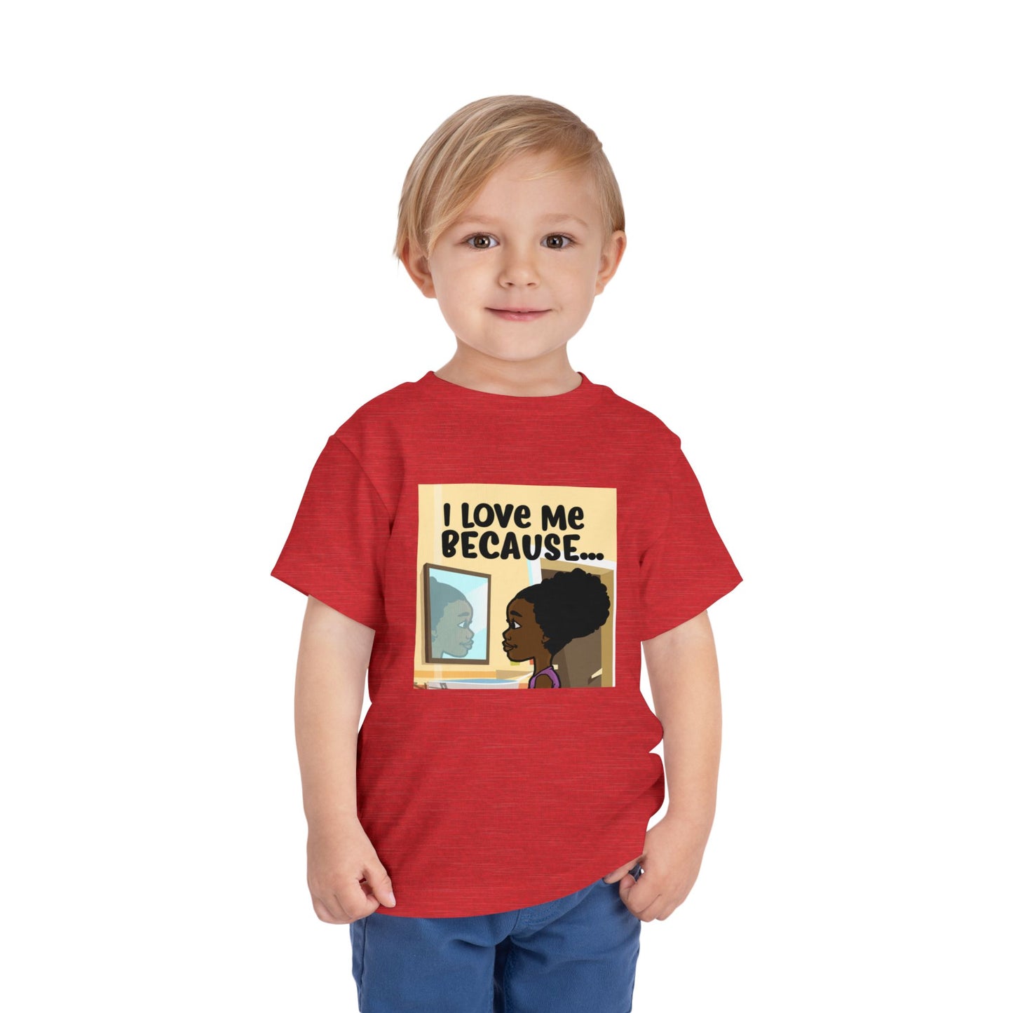 "I Love Me Because..." Toddler Short Sleeve Tee (Pic)
