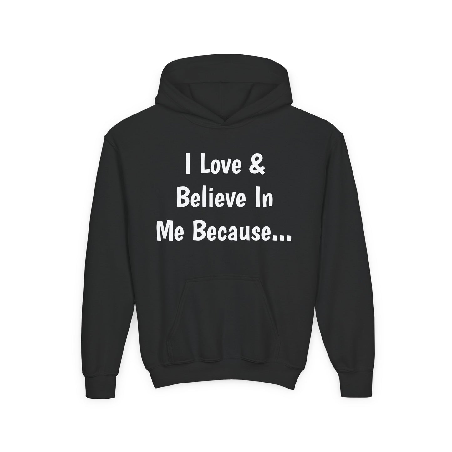"I Love And Believe In Me Because..." Words Only-Youth