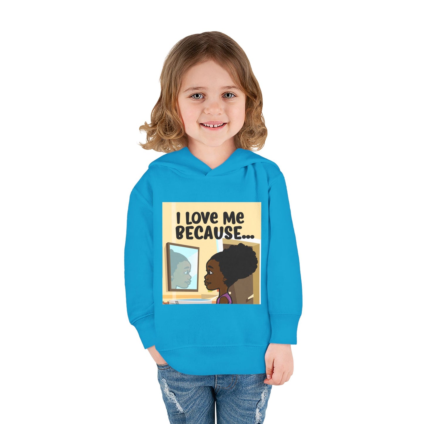 "I Love Me Because..." (Picture) Hoodie-Toddler