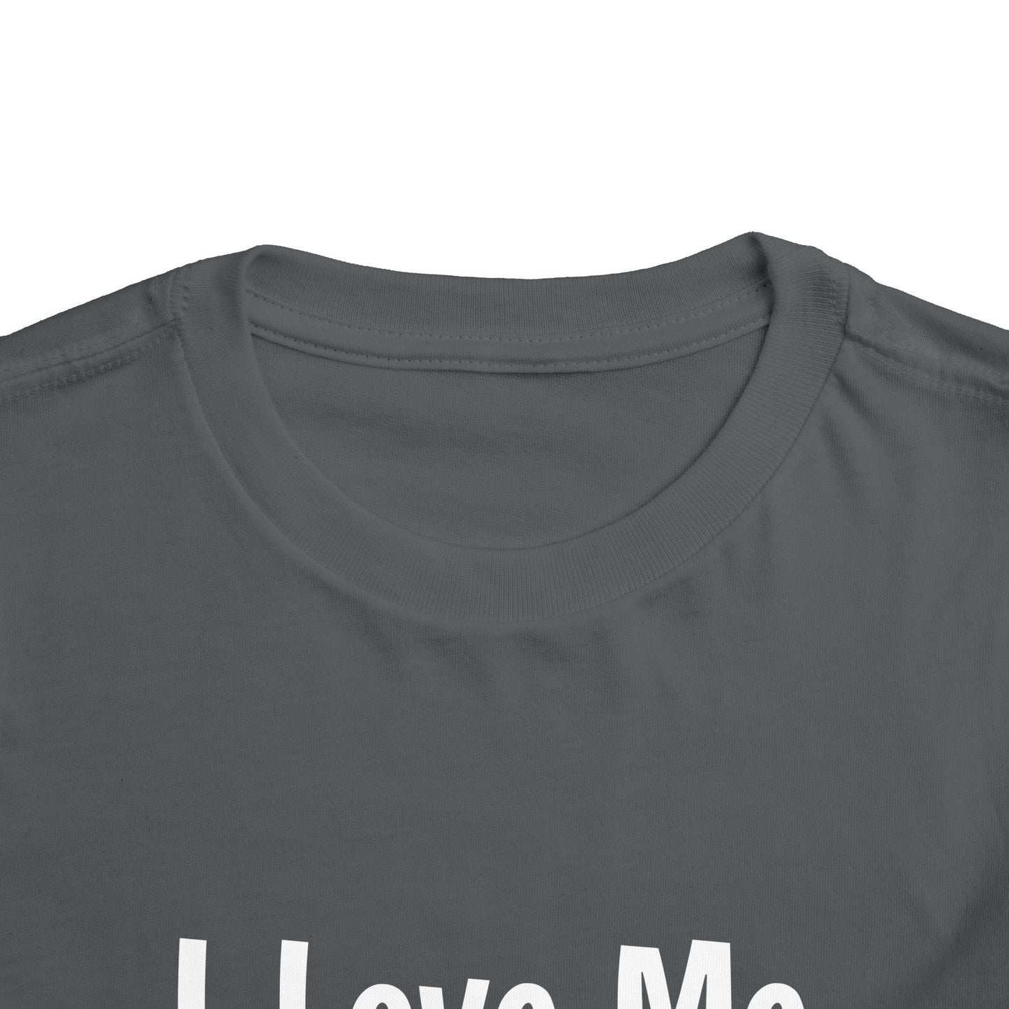 "I Love Me Because" Toddler Short Sleeve Tee (Words)
