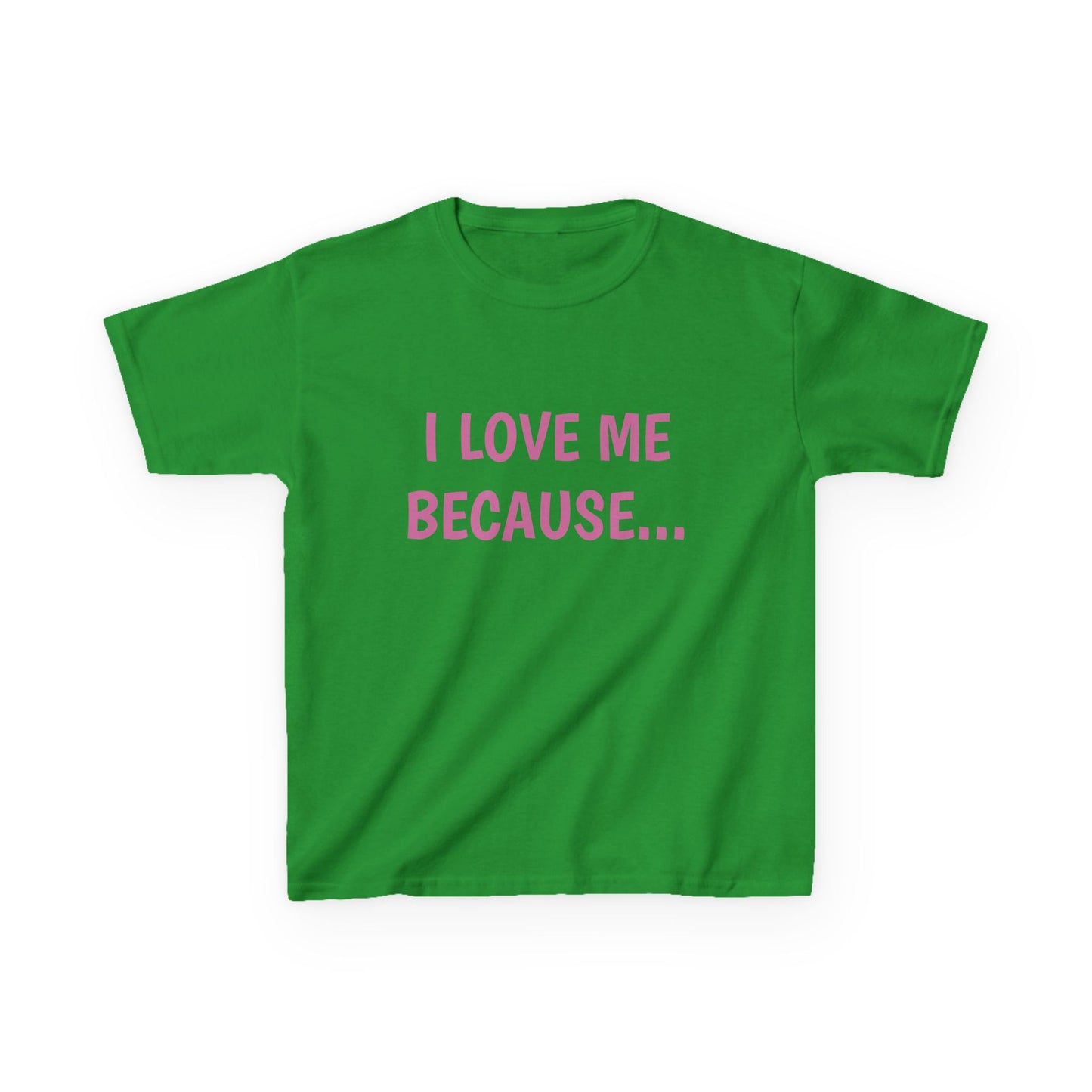 "I Love Me Because..." -Youth