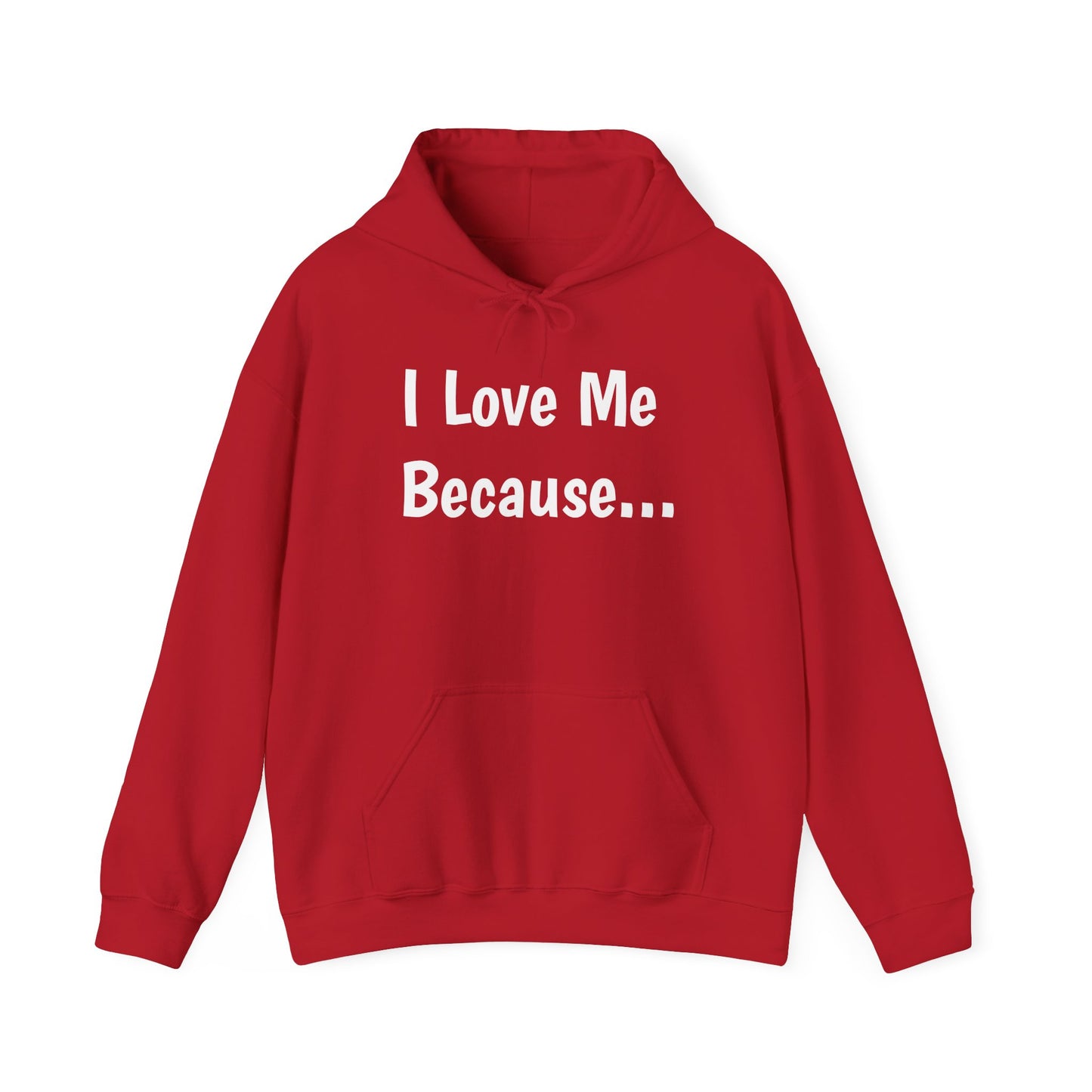 "I Love Me Because..."-Women's Hoodie