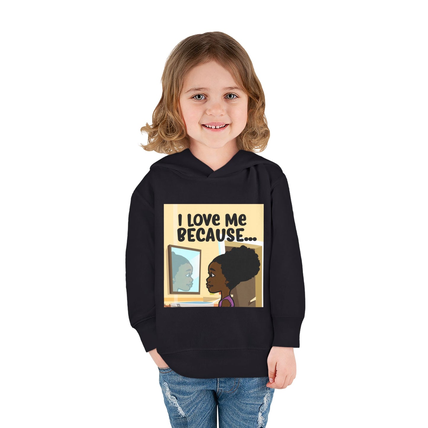 "I Love Me Because..." (Picture) Hoodie-Toddler