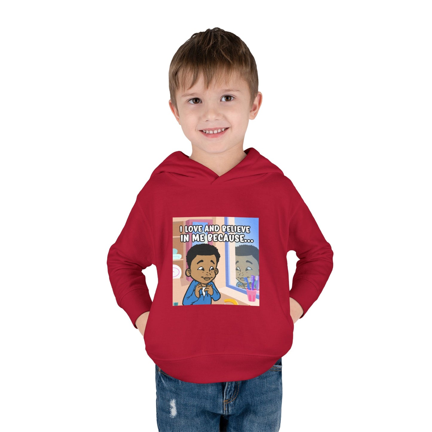 I LOVE AND BELIEVE IN ME BECAUSE...HOODIE -TODDLER (PICTURE)