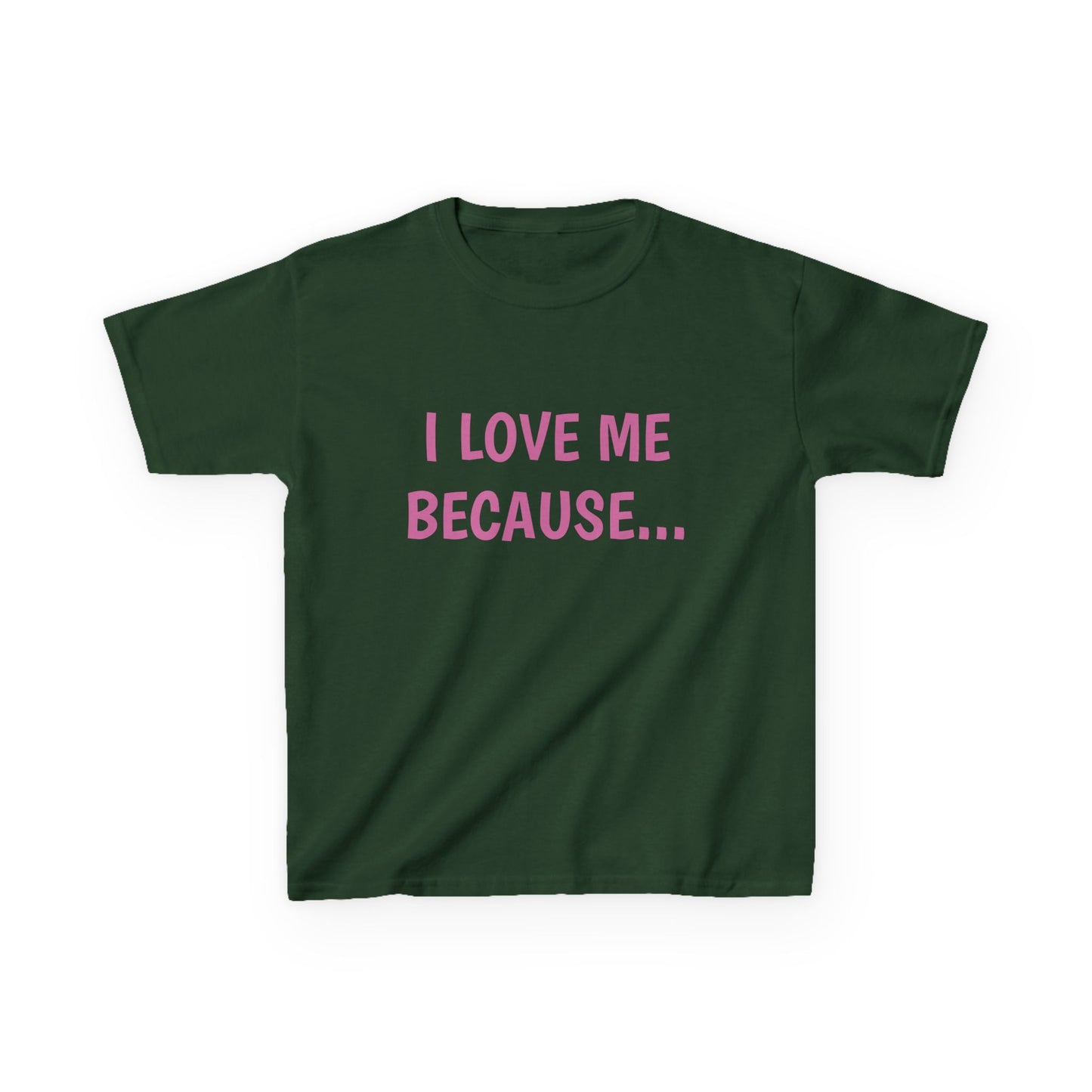 "I Love Me Because..." -Youth