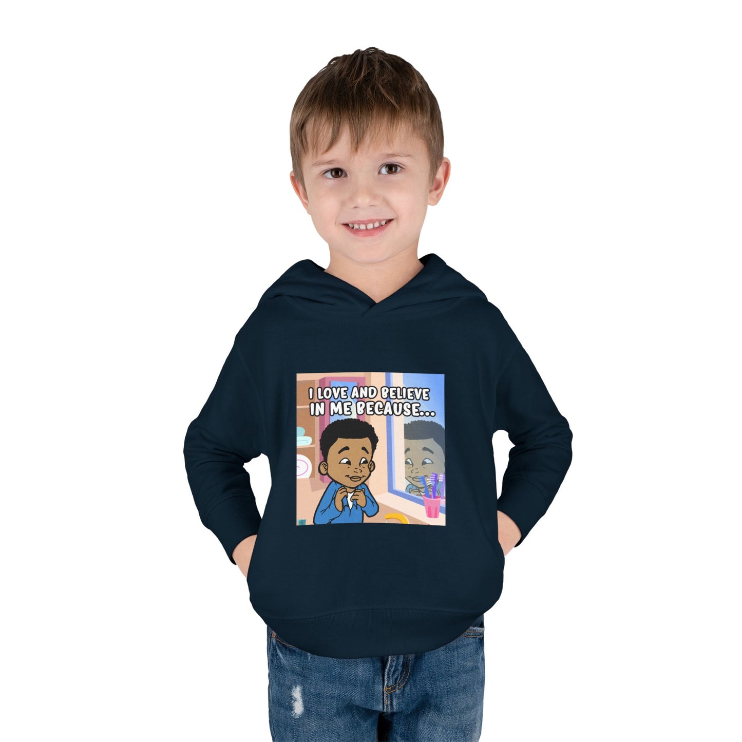 I LOVE AND BELIEVE IN ME BECAUSE...HOODIE -TODDLER (PICTURE)