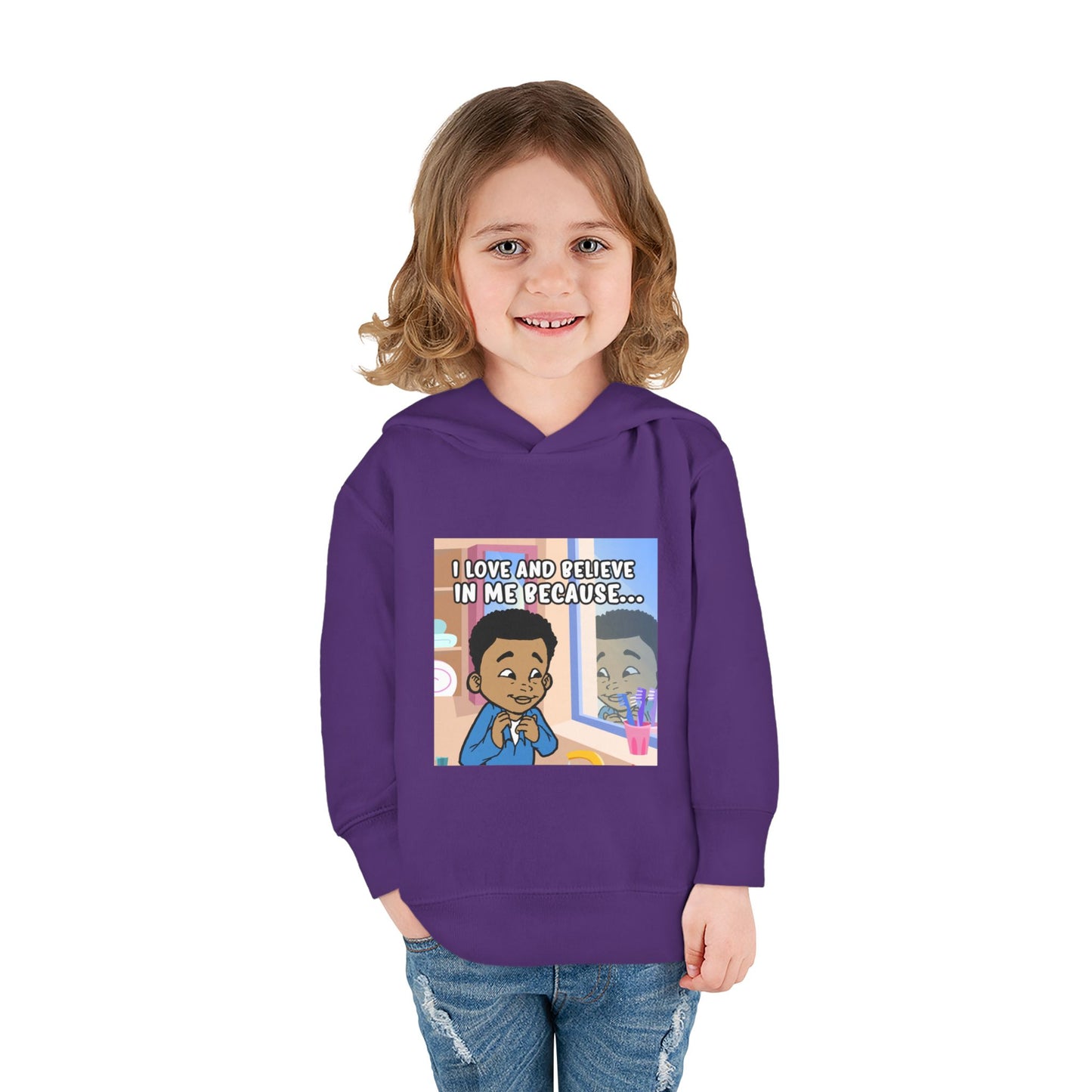 I LOVE AND BELIEVE IN ME BECAUSE...HOODIE -TODDLER (PICTURE)