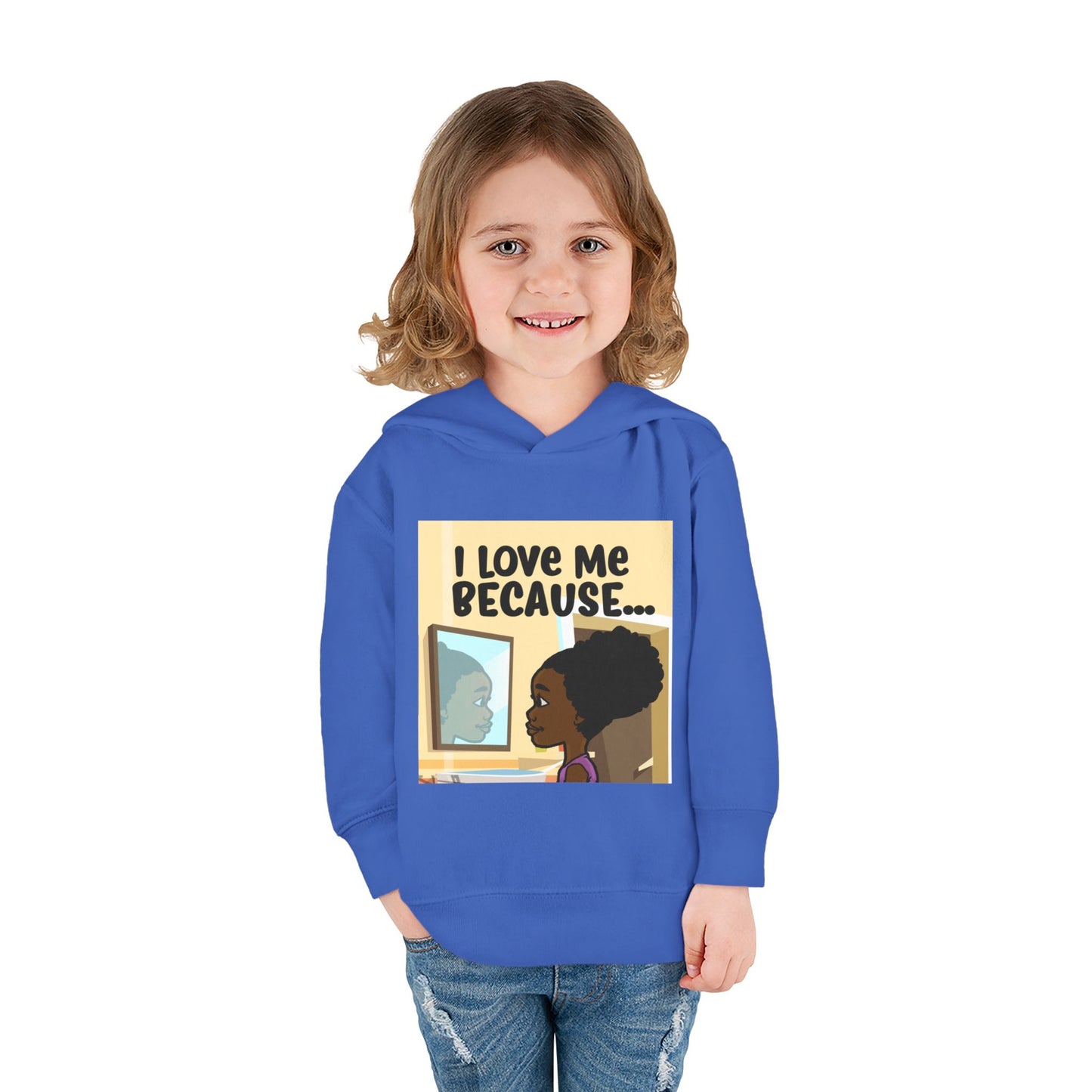 "I Love Me Because..." (Picture) Hoodie-Toddler