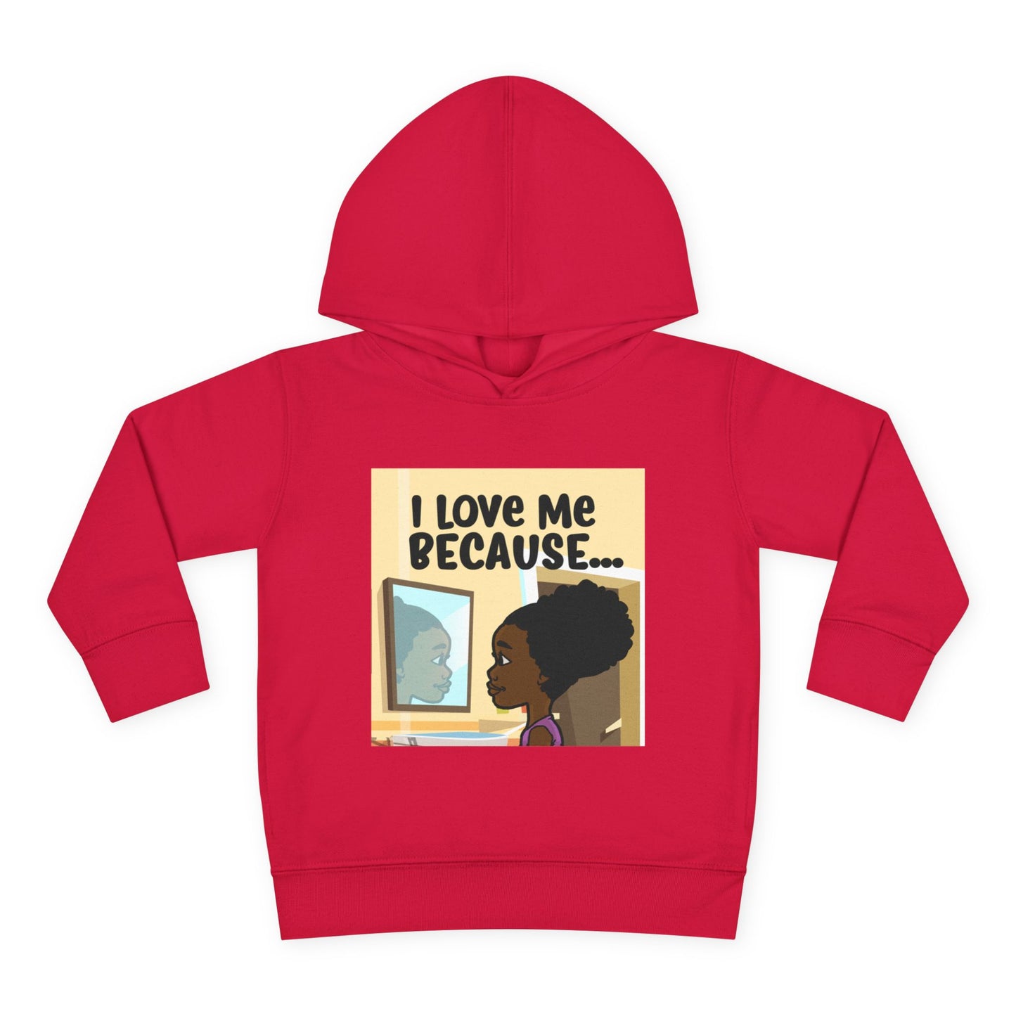 "I Love Me Because..." (Picture) Hoodie-Toddler