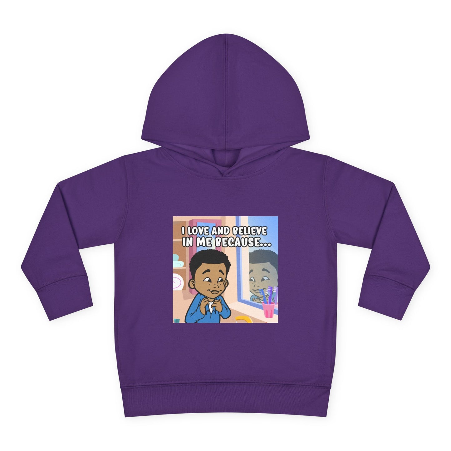 I LOVE AND BELIEVE IN ME BECAUSE...HOODIE -TODDLER (PICTURE)