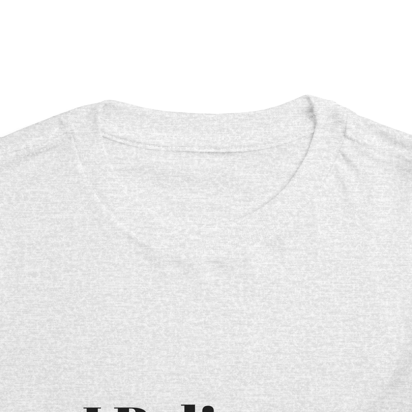 "I Believe I Can Be..." Toddler T-Shirt