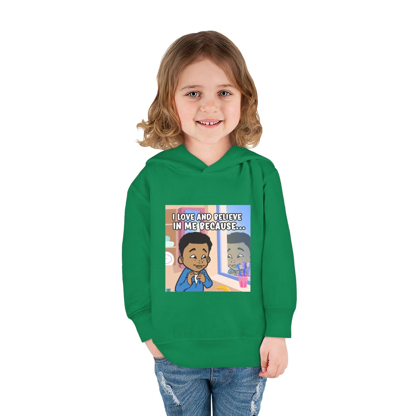 I LOVE AND BELIEVE IN ME BECAUSE...HOODIE -TODDLER (PICTURE)