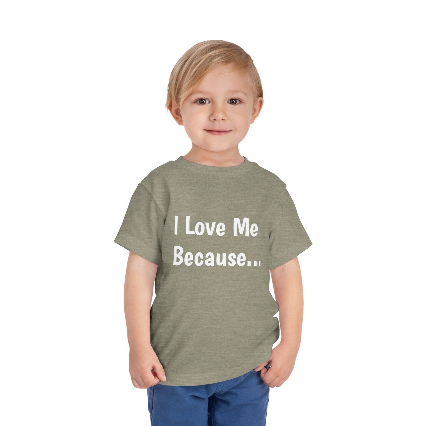 "I Love Me Because" Toddler Short Sleeve Tee (Words)