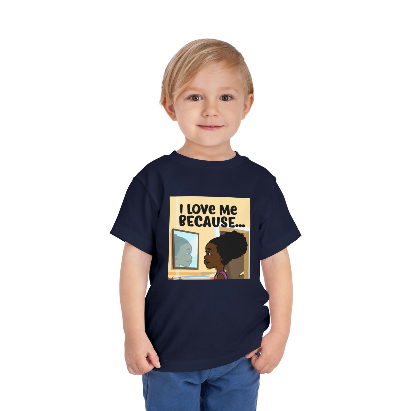 "I Love Me Because..." Toddler Short Sleeve Tee (Pic)