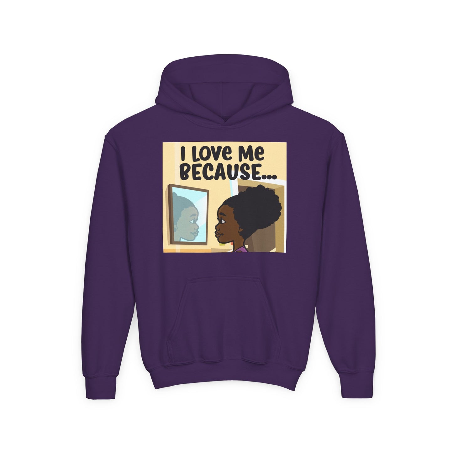 "I Love Me Because..." Girl Hoodie-Youth